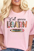 Y'all Gonna Learn Today Short Sleeve Relaxed Fit T-Shirt