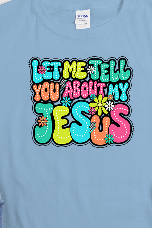 Youth Bubble Tell You About My Jesus Short Sleeve Relaxed Fit T-Shirt