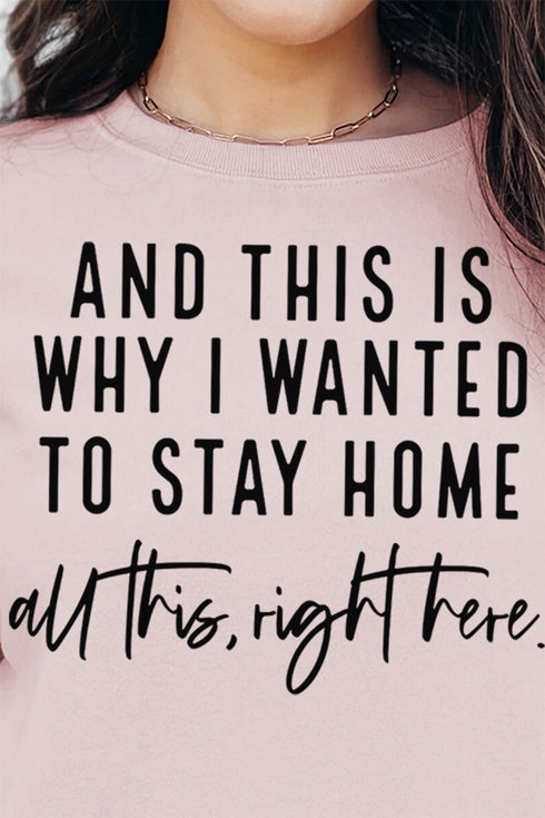 And This Is Why I Wanted To Stay Home Unisex NuBlend Crew Sweatshirt