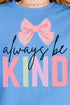 Coquette Always Be Kind Unisex NuBlend Crew Sweatshirt