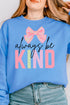 Coquette Always Be Kind Unisex NuBlend Crew Sweatshirt