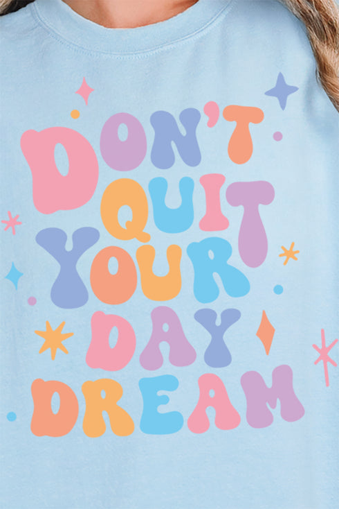 Don't Quit Your Day Dream Unisex NuBlend Crew Sweatshirt