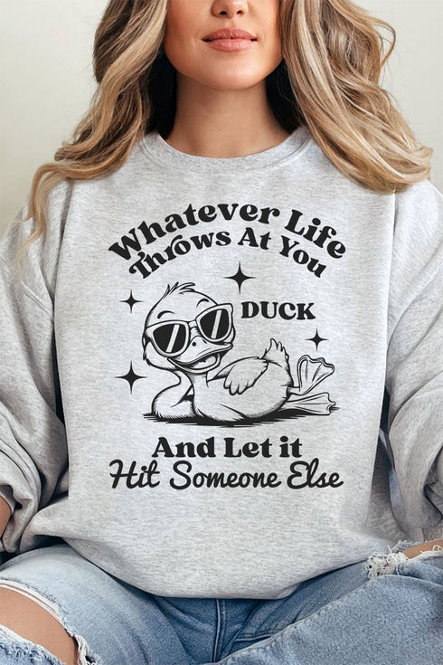Duck And Let It Hit Someone Else Unisex NuBlend Crew Sweatshirt