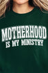 Motherhood Is My Ministry Unisex NuBlend Crew Sweatshirt