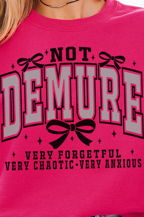 Not Demure Very Distracted Unisex NuBlend Crew Sweatshirt