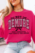 Not Demure Very Distracted Unisex NuBlend Crew Sweatshirt
