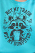 Not My Trash Not My Dumpster Unisex NuBlend Crew Sweatshirt