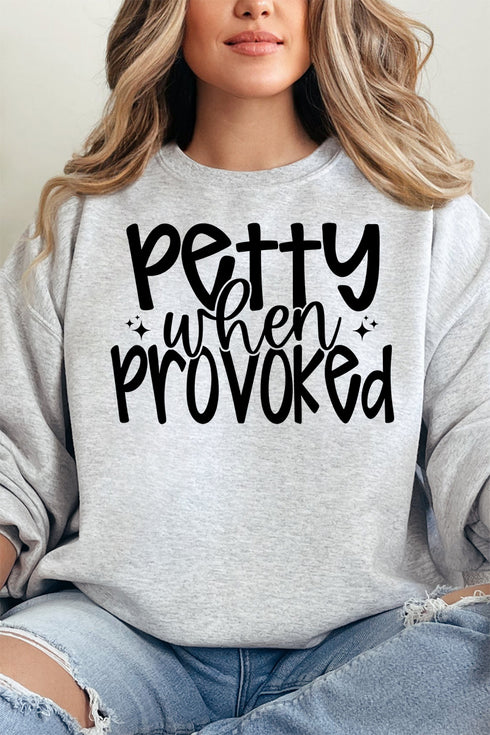 Petty When Provoked Unisex NuBlend Crew Sweatshirt