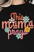 This Mama Prays Unisex NuBlend Crew Sweatshirt