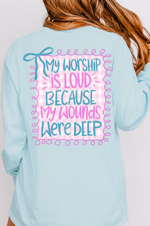 Worship Loud Front & Back Design Comfort Colors Heavyweight Long T-Shirt