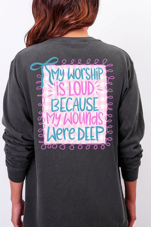 Worship Loud Front & Back Design Comfort Colors Heavyweight Long T-Shirt