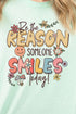 Be The Reason Combed Cotton T-Shirt