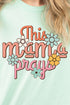 This Mama Prays Combed Cotton T-Shirt