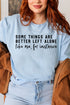 Better Left Alone Softstyle Adult T-Shirt