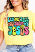 Bubble Tell You About My Jesus Softstyle Adult T-Shirt