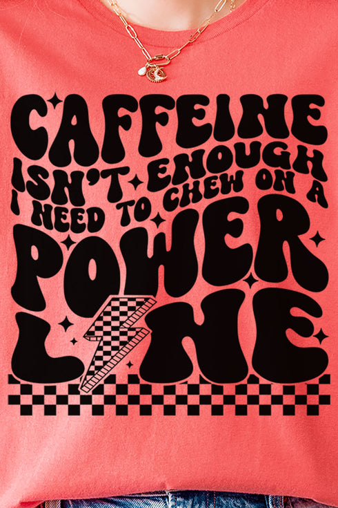 Caffeine Isn't Enough Softstyle Adult T-Shirt