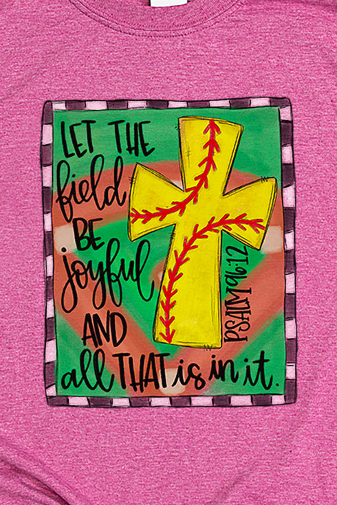 Field Be Joyful Softball Softstyle Adult T-Shirt