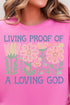 Living Proof Of A Loving God Softstyle Adult T-Shirt