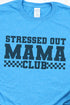 Stressed Out Mama Club Softstyle Adult T-Shirt