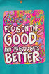 The Good Gets Better Softstyle Adult T-Shirt