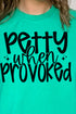 Petty When Provoked Comfort Colors Adult Ring-Spun Cotton Tee