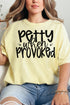 Petty When Provoked Comfort Colors Adult Ring-Spun Cotton Tee