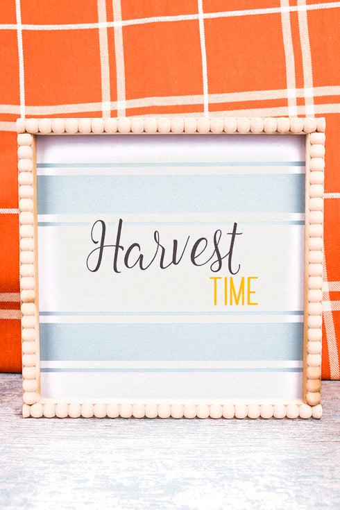 10 x 10 'Harvest Time' Wood Bead Framed Wall Sign