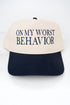 On My Worst Behavior Embroidered Five Panel Twill Cap