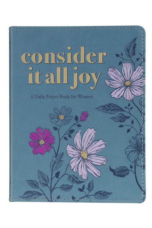 Consider it All Joy Blue Faux Leather Daily Prayer Book For Women