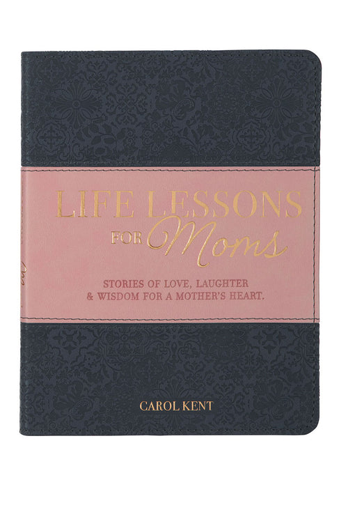 Life Lessons For Moms Gray and Pink Faux Leather Book