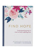 Find Hope Hardcover Book