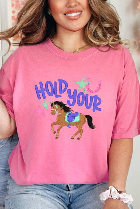 Hold Your Horses Comfort Colors Adult Ring-Spun Cotton Tee