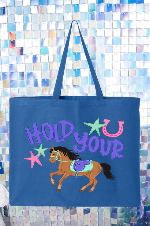 Hold Your Horses Canvas Jumbo Tote