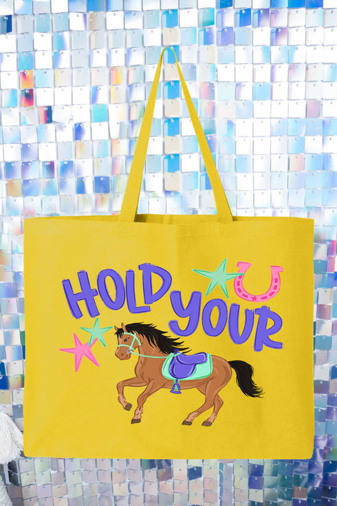 Hold Your Horses Canvas Jumbo Tote