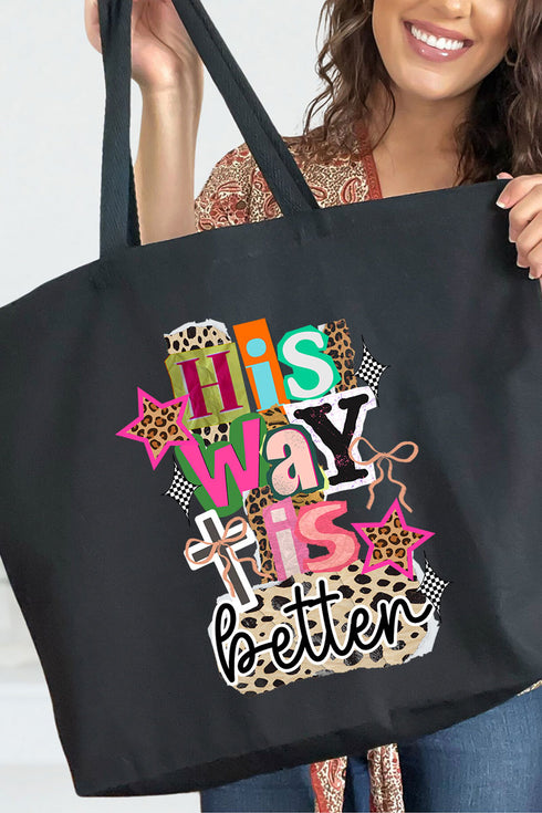 Bold His Way Is Best Canvas Jumbo Tote