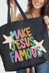 Make Jesus Famous Canvas Jumbo Tote