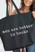 Men Are Better In Books Canvas Jumbo Tote