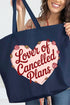Lover Of Cancelled Plans Canvas Jumbo Tote