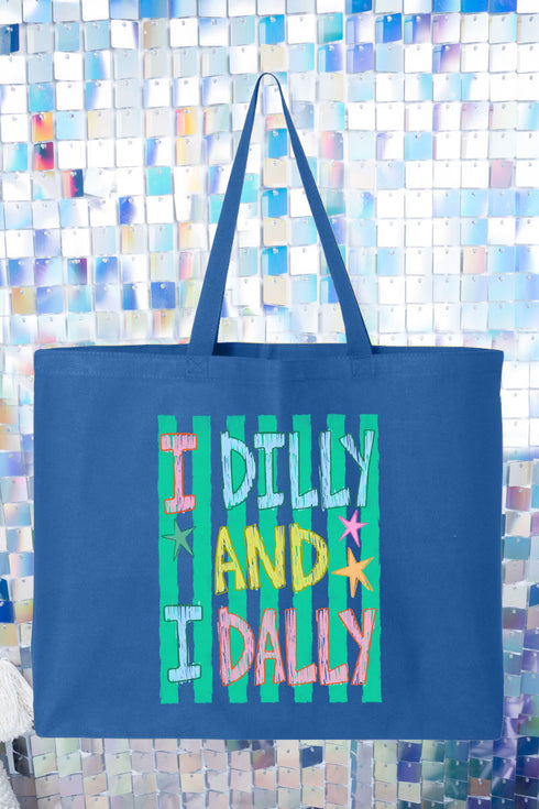 I Dilly & I Dally Canvas Jumbo Tote