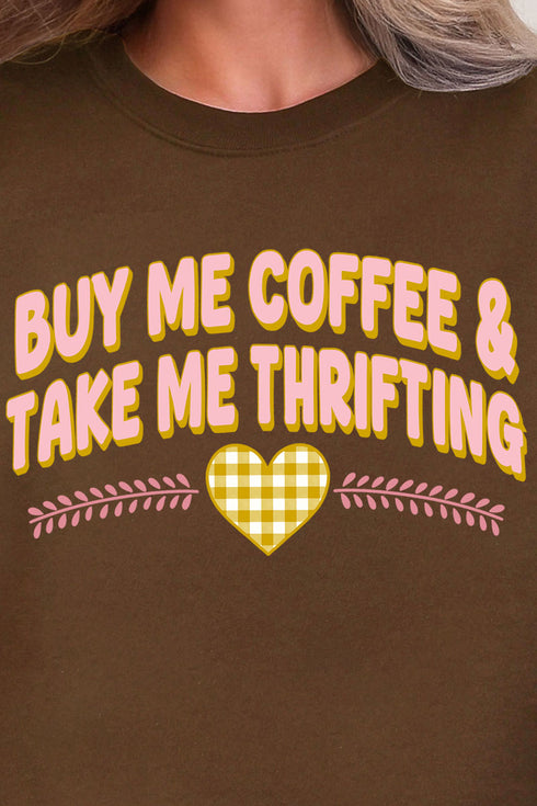 Buy Me Coffee And Take Me Thrifting Ecosmart Crewneck Sweatshirt