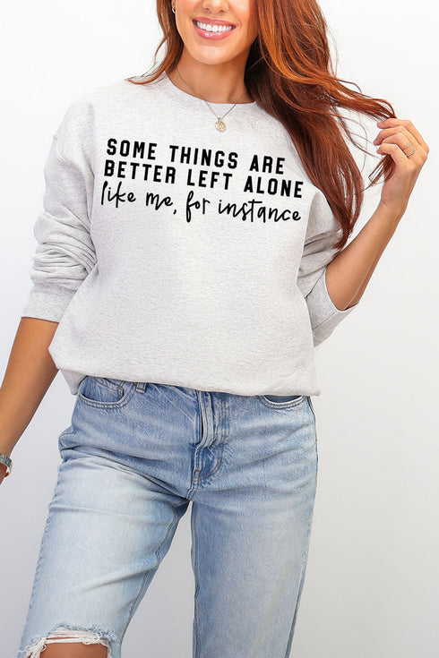 Better Left Alone Ecosmart Crewneck Sweatshirt