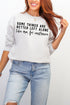 Better Left Alone Ecosmart Crewneck Sweatshirt