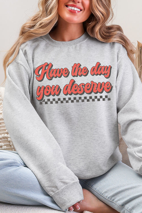 Have A Day Ecosmart Crewneck Sweatshirt
