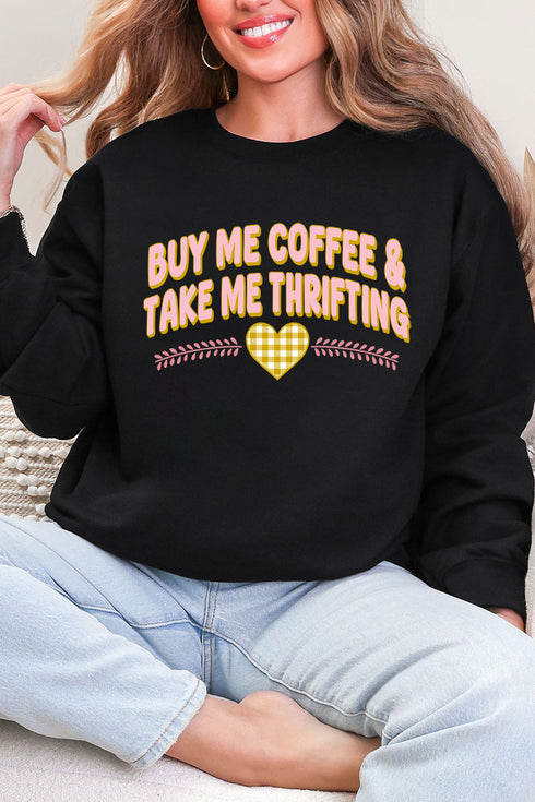 Buy Me Coffee And Take Me Thrifting Ecosmart Crewneck Sweatshirt