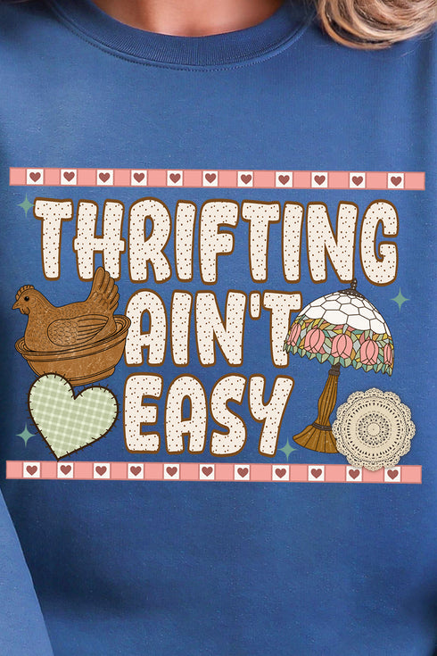 Thrifting Ain't Easy Ecosmart Crewneck Sweatshirt