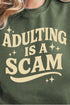 Adulting Is A Scam Ecosmart Crewneck Sweatshirt