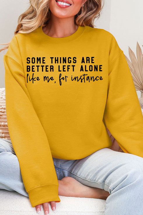 Better Left Alone Ecosmart Crewneck Sweatshirt