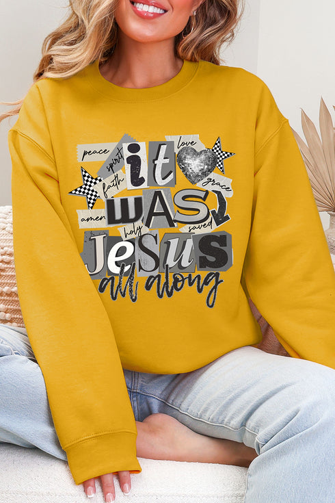 Monochromatic Jesus All Along Ecosmart Crewneck Sweatshirt