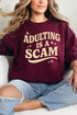 Adulting Is A Scam Ecosmart Crewneck Sweatshirt
