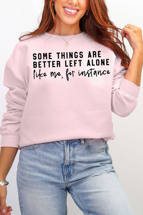 Better Left Alone Ecosmart Crewneck Sweatshirt